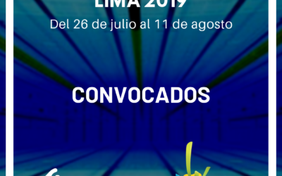 CONVOCADOS A LOS JUEGOS PANAMERICANOS DE LIMA 2019