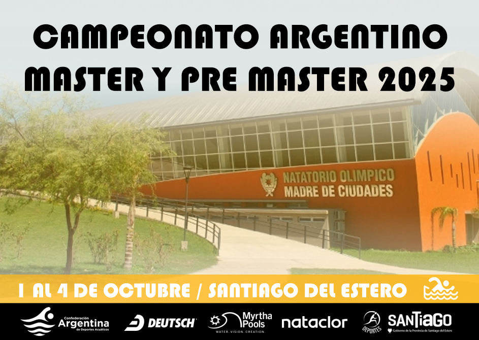 RESULTADOS CAMPEONATO ARGENTINO MASTER Y PRE MASTER 10-2025 – SANTIAGO DEL ESTERO
